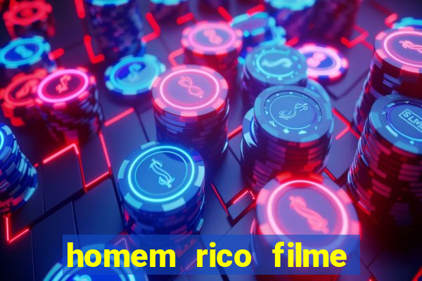 homem rico filme filme homem rico finge ser pobre para