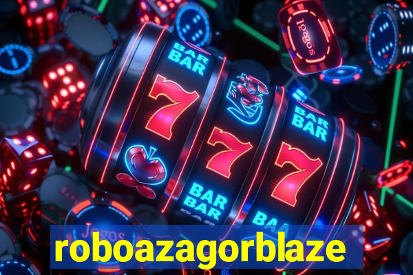 roboazagorblaze