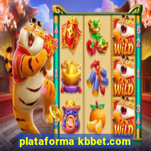 plataforma kbbet.com