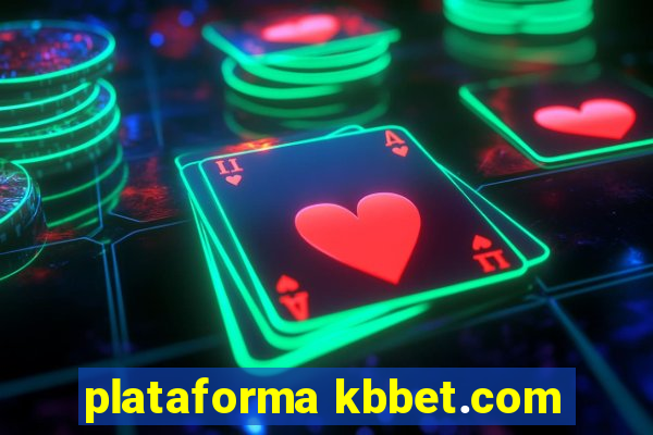 plataforma kbbet.com