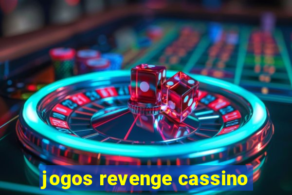 jogos revenge cassino