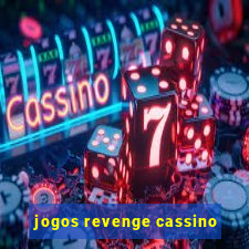 jogos revenge cassino