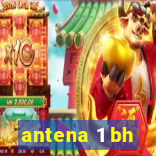 antena 1 bh