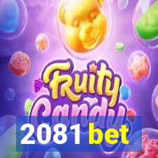 2081 bet