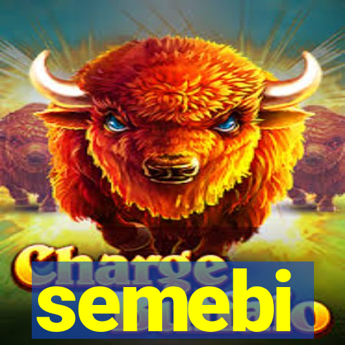 semebi