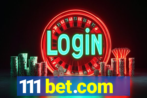 111 bet.com