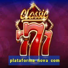 plataforma nova com bonus no cadastro