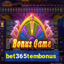 bet365tembonus