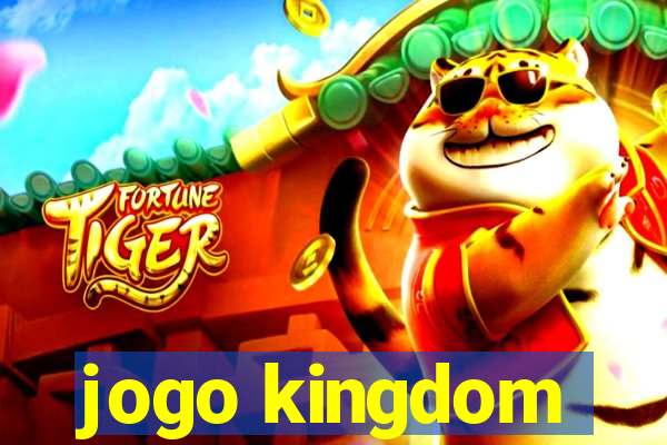 jogo kingdom