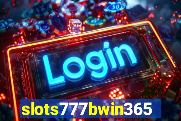 slots777bwin365