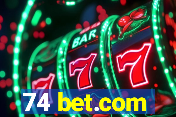 74 bet.com