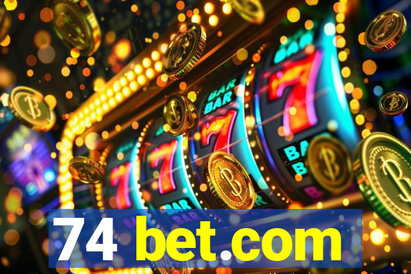 74 bet.com