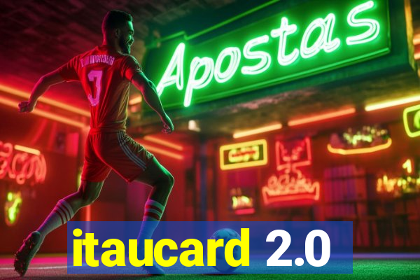 itaucard 2.0