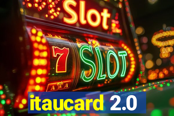 itaucard 2.0