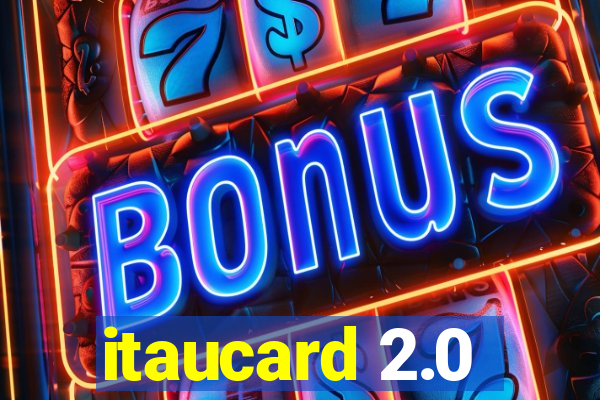 itaucard 2.0