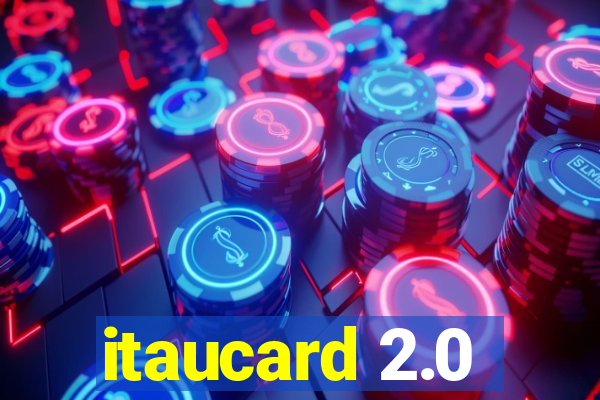 itaucard 2.0