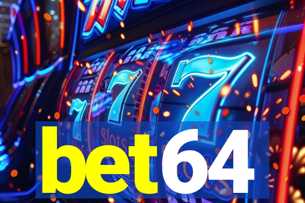 bet64