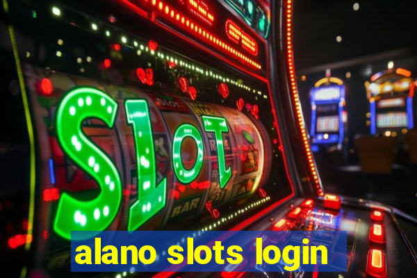 alano slots login