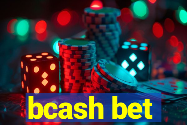 bcash bet