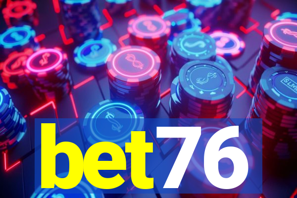 bet76