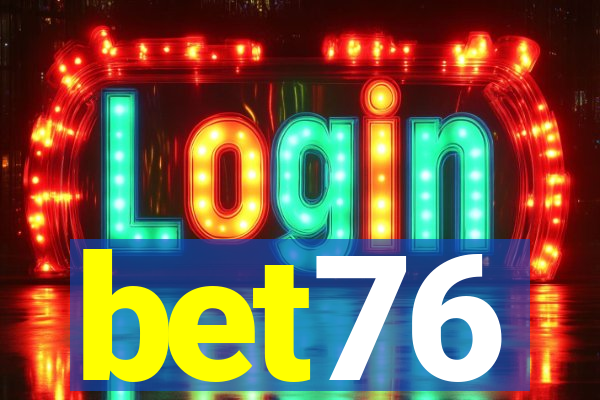 bet76