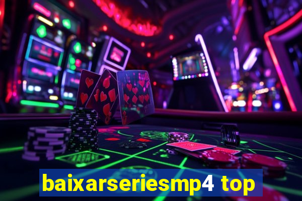 baixarseriesmp4 top