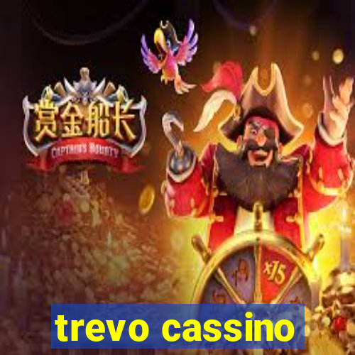 trevo cassino