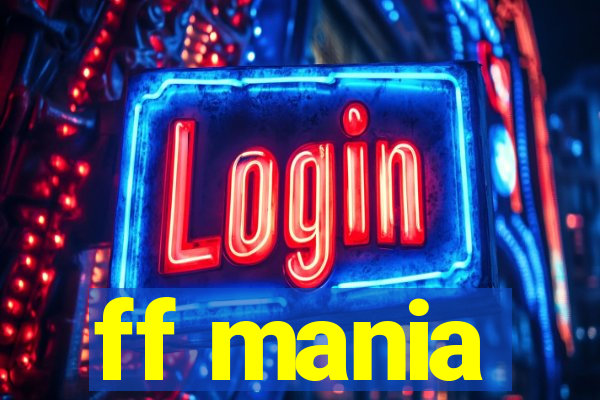 ff mania