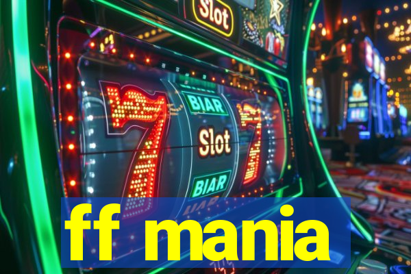 ff mania