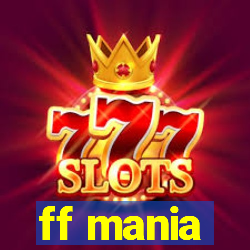 ff mania