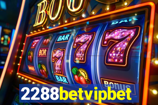 2288betvipbet