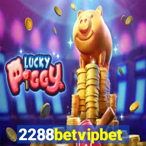 2288betvipbet