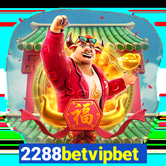 2288betvipbet