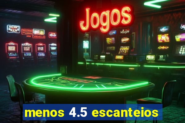 menos 4.5 escanteios