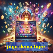 jogo demo tigre