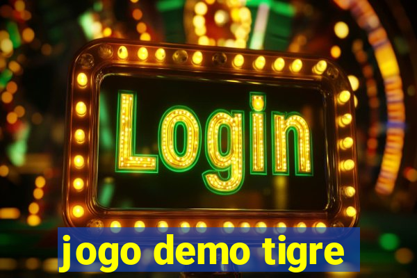 jogo demo tigre