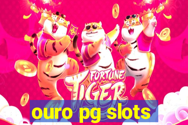 ouro pg slots