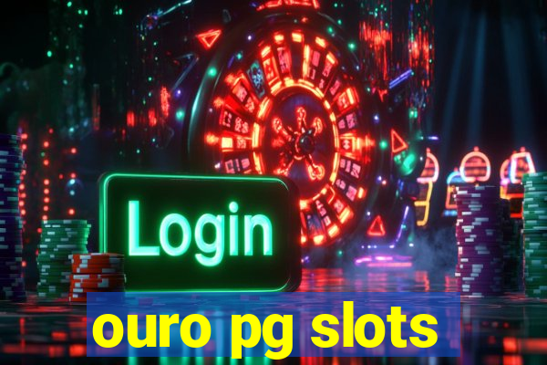 ouro pg slots