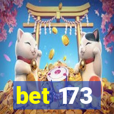 bet 173