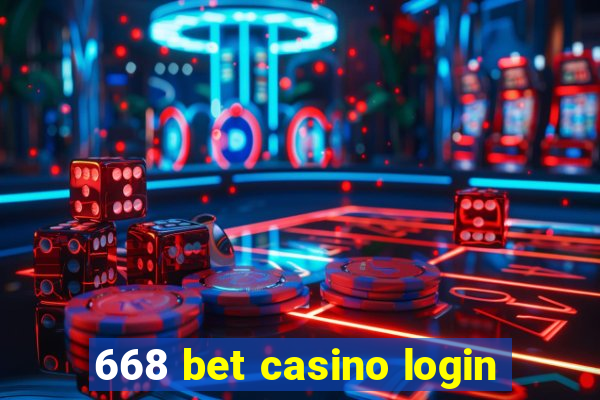 668 bet casino login