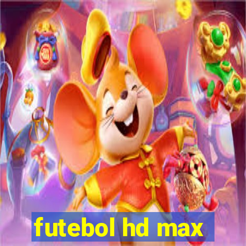 futebol hd max