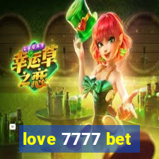 love 7777 bet