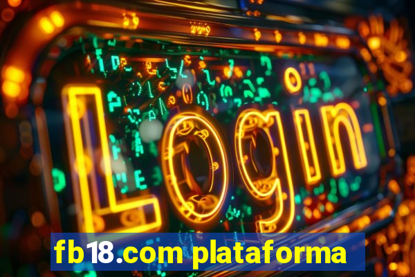 fb18.com plataforma