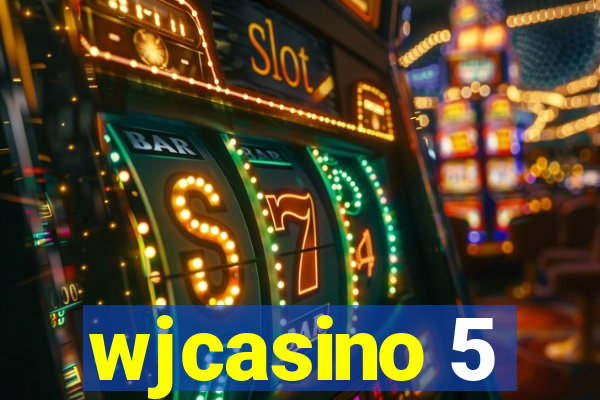 wjcasino 5