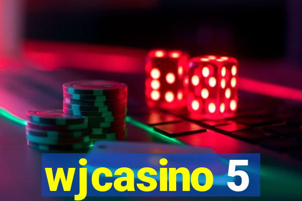 wjcasino 5