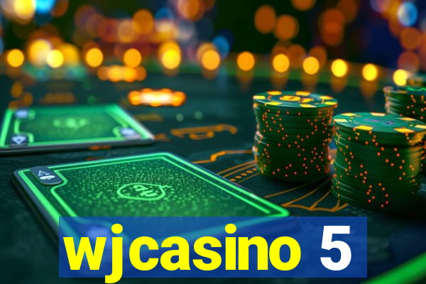 wjcasino 5