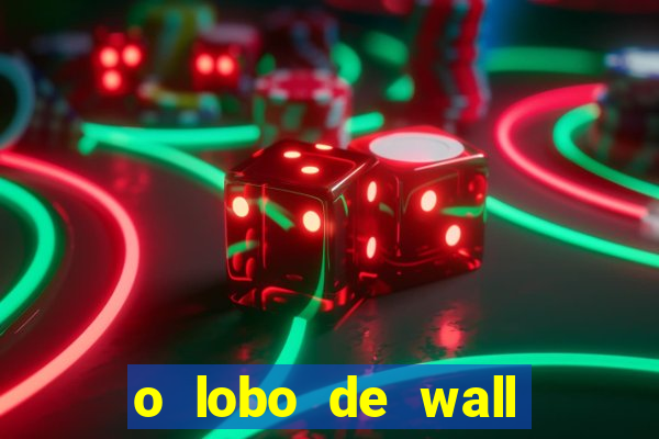 o lobo de wall street filme online