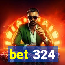 bet 324