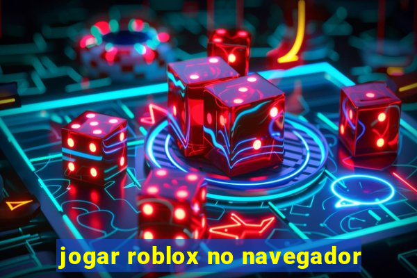 jogar roblox no navegador