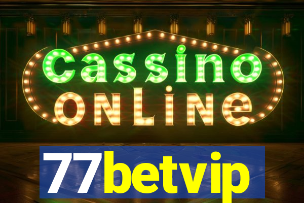 77betvip